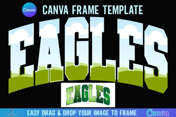 Eagles Canva Frame: A Dynamic Varsity Team Mascot for Bold Branding