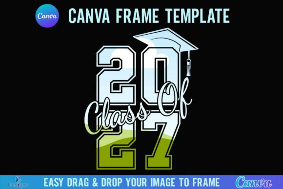 Senior Class of 2027 Canva Frame Varsity: Your Design MVP